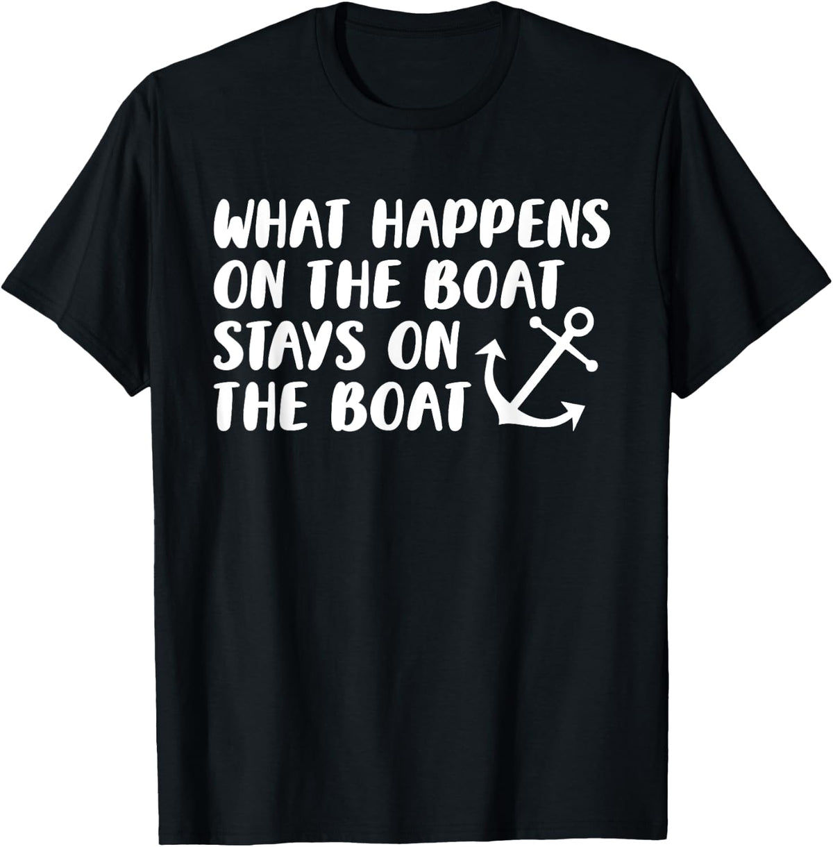 What Happens On the Boat Stays On The Boat Apparel Streetwear Style Hot Right Now
