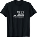 Funny OCD T Shirt Obsessive Compulsive Disorder Gift Tee T-Shirt | Trending 2025 | Customer Favorite