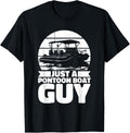 Pontoon Boat Boating Lake Just A Pontoon Boat Guy Apparel High Search Demand US Top Pick