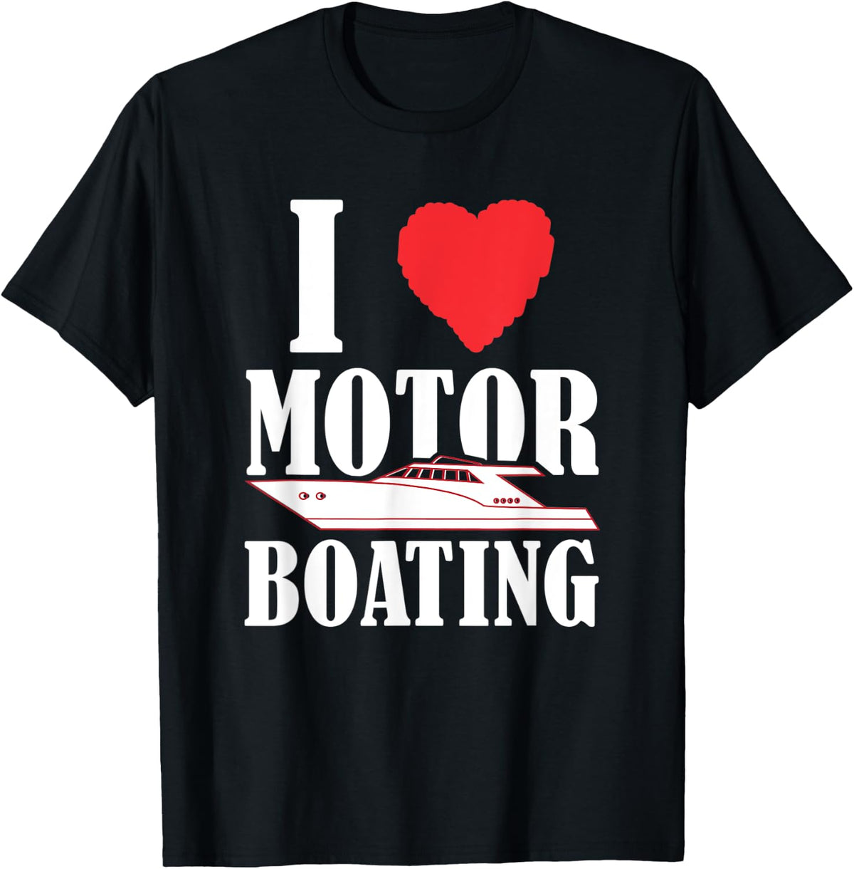 Boater Shirt I Love Motor Boating Funny Boating Boat Captain T Shirt Viral TikTok Find Gift Ready