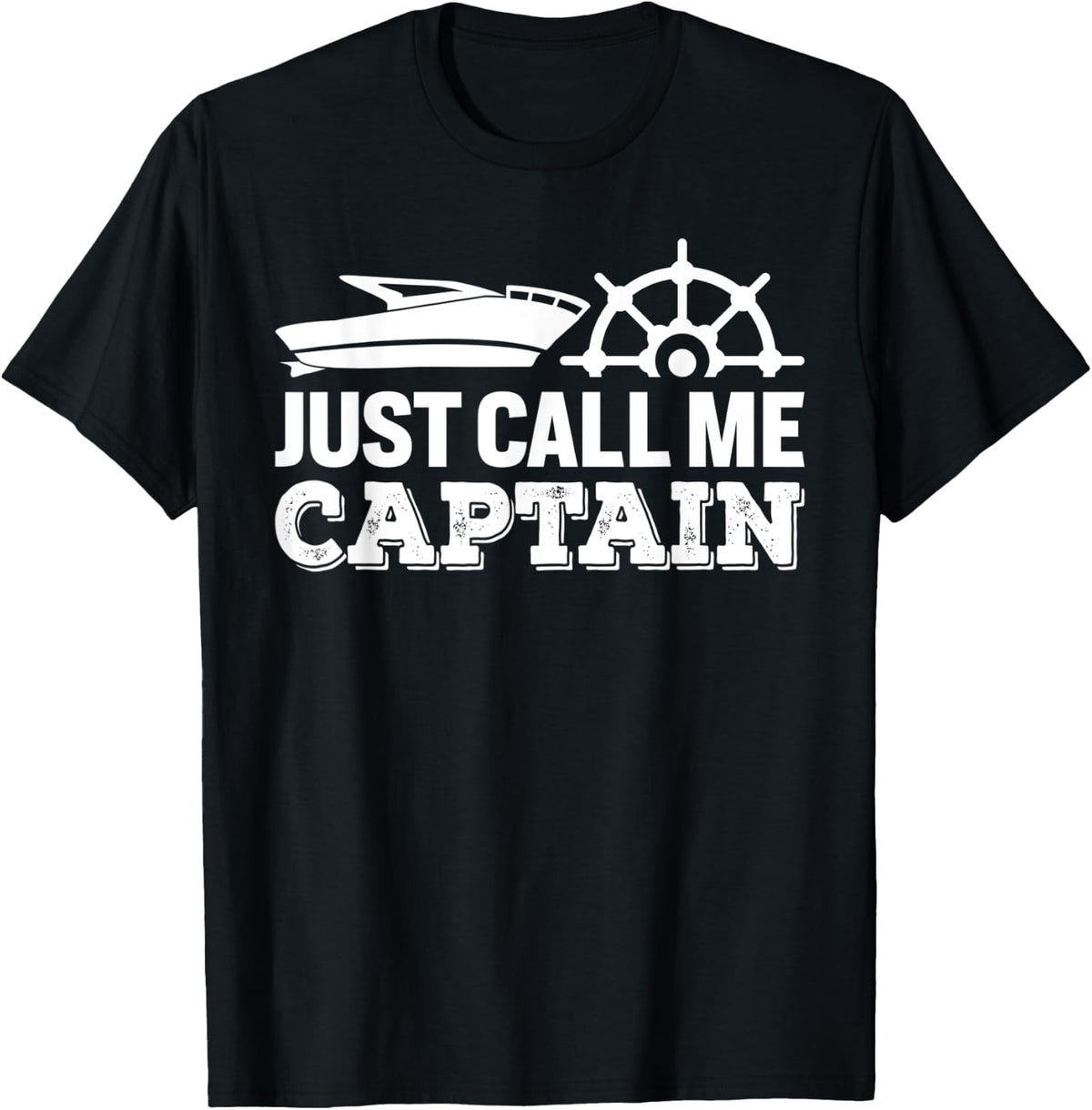 Just Call Me Captain Funny Boating Gift Apparel High Search Demand Fan Favorite