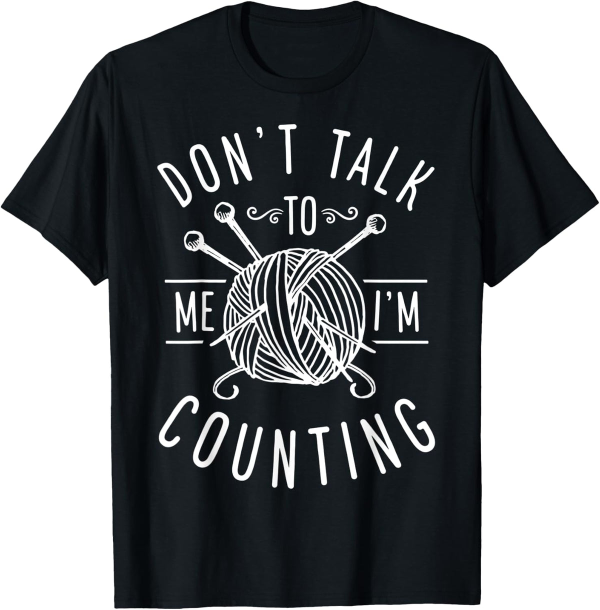 Don't Talk To Me I'm Counting Crochet Yarn Women Crocheter Yarn Supply | Viral US Pick | Customer Favorite