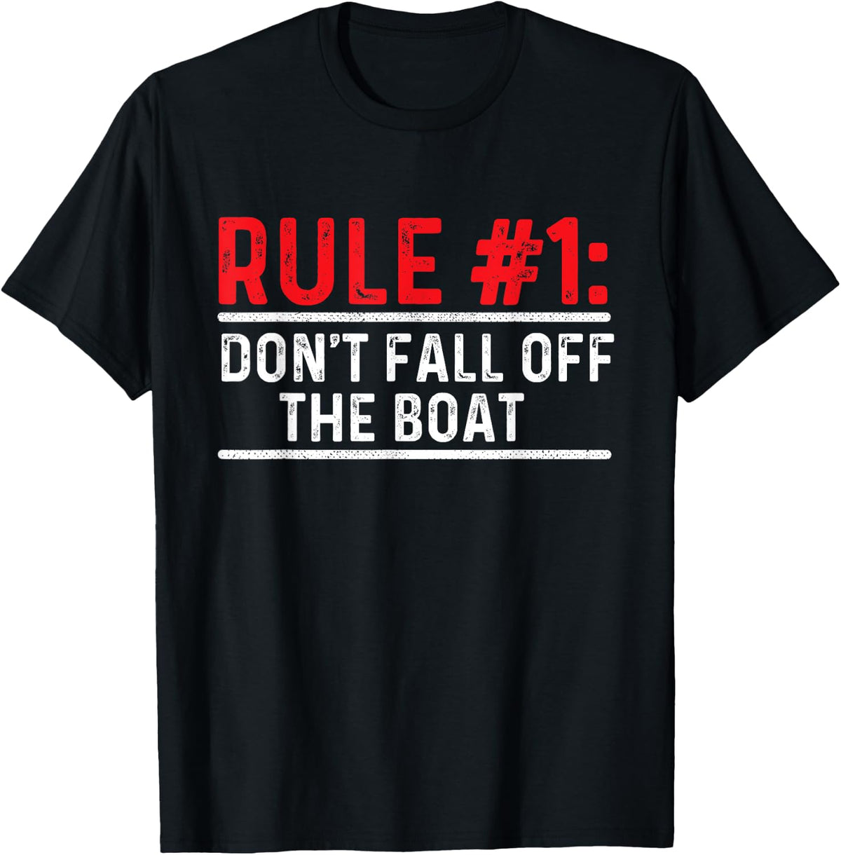 Rule 1 Don t Fall Off The Boat Boating Sailing Motorboat Apparel Viral TikTok Find Best Seller Look