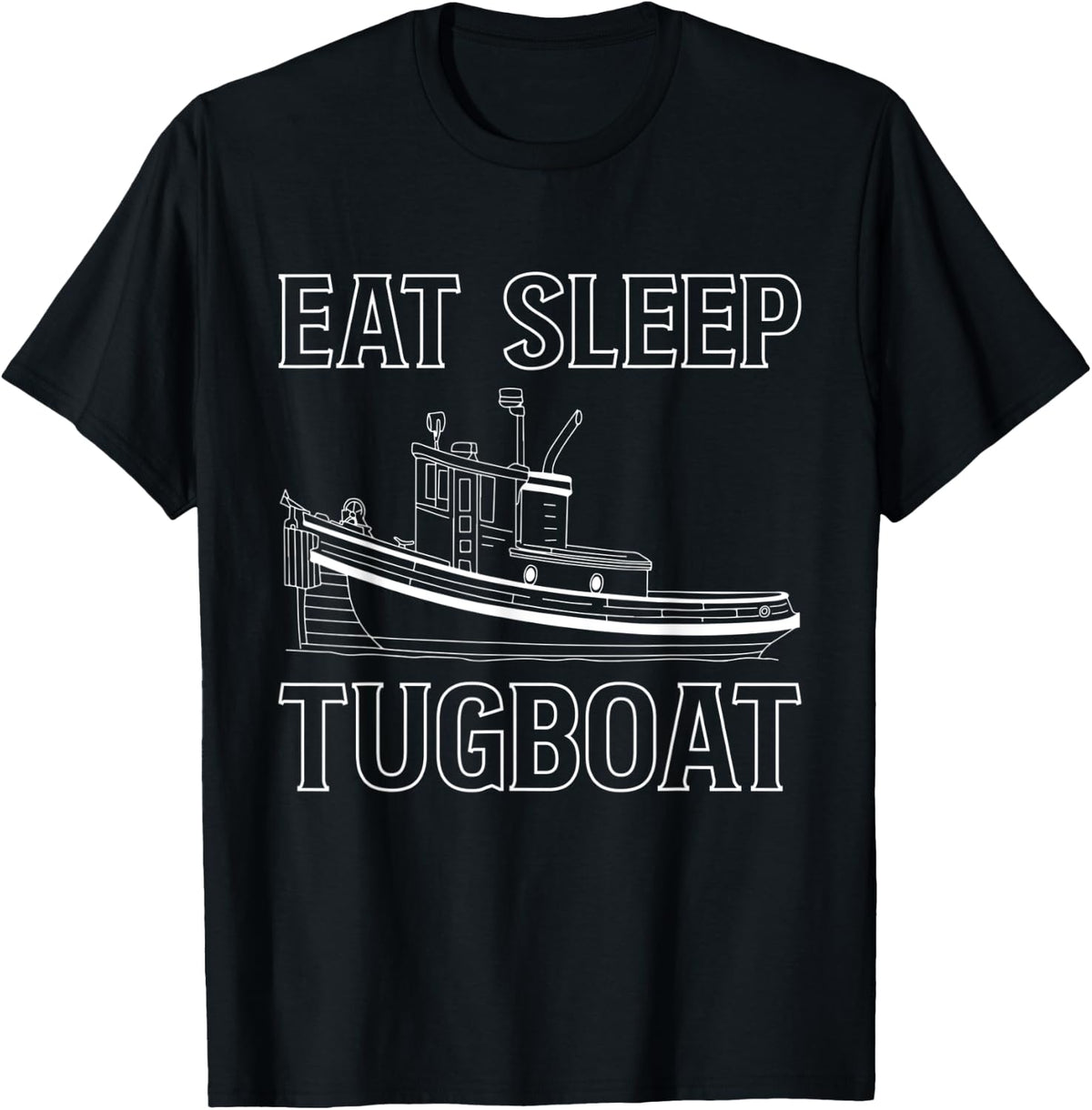 Eat Sleep Tugboat Apparel Streetwear Style Hot Right Now