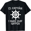 El Capitan Make Ship Happen Funny Boat Boating Captain Men Apparel Comfort Fit US Top Pick