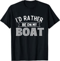 I d Rather Be On My Boat Boating Boat Captain Motorboating Apparel Premium Print Fan Favorite