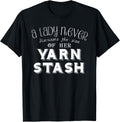 Funny Yarn Stash Crochet Knit T Shirt Afghan Size Fun Gift T-Shirt | High Search Volume | Customer Favorite