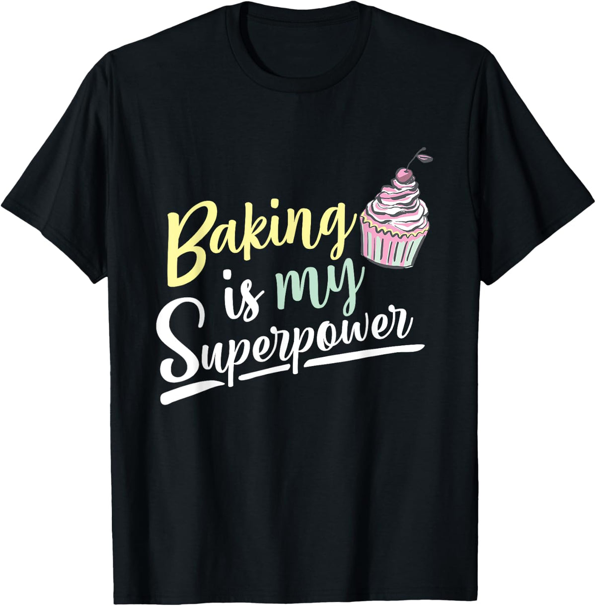 Baking Is My Superpower Cupcake Fun Food Costume Apparel | Trending 2025