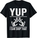 yup I can ship that boat Apparel Viral TikTok Find Fan Favorite