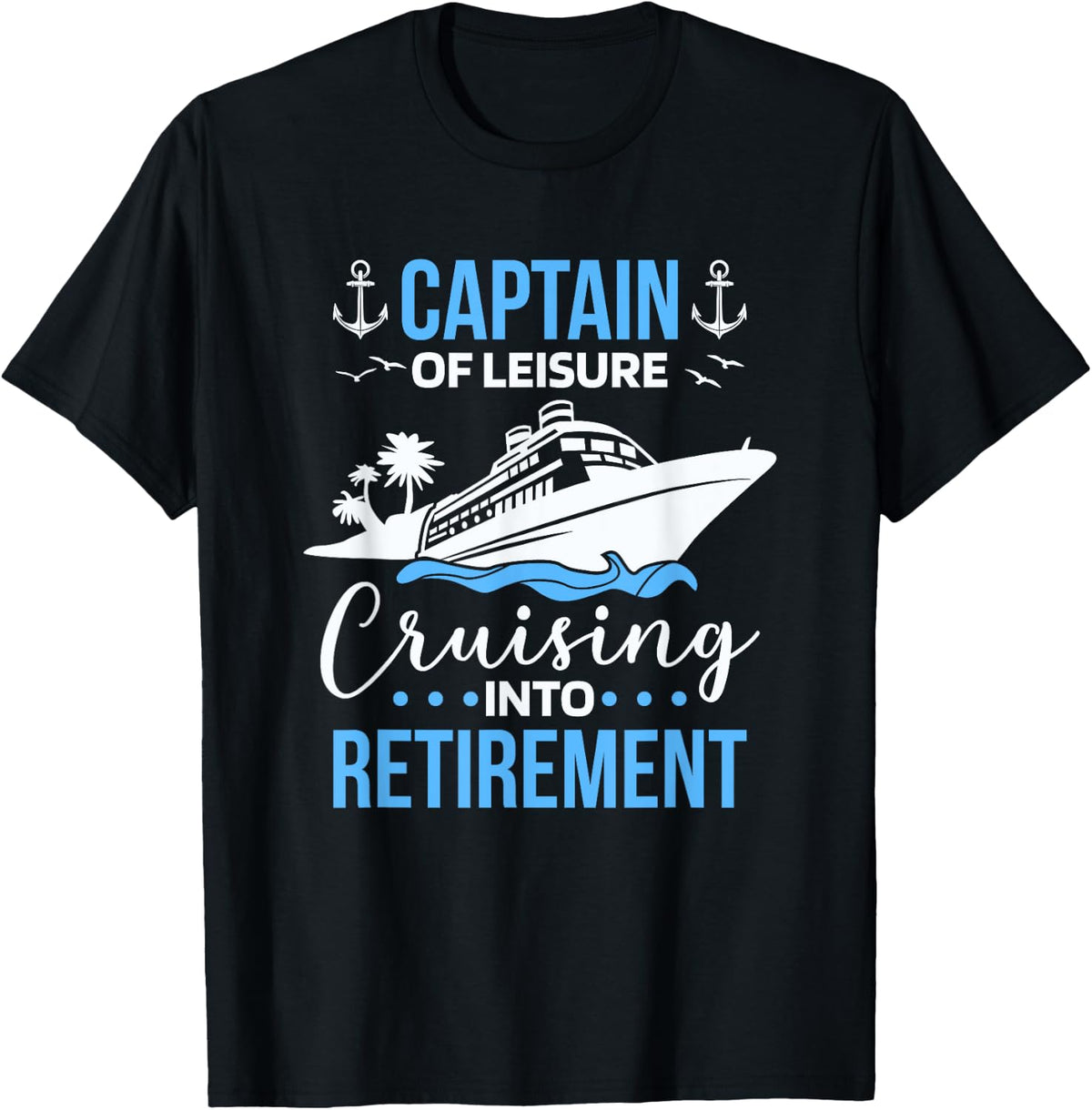Liner Ocean Ship Trip Boat Cruise Retired Retirement Apparel Trending US US Top Pick