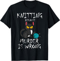 Knitting Because Murder Is Wrong Cat Lover Knitter Yarn Ball Men Women Yarn Supply | High Search Volume | Customer Fa...