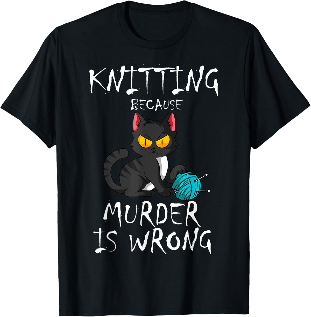 Knitting Because Murder Is Wrong Cat Lover Knitter Yarn Ball Men Women Yarn Supply | High Search Volume | Customer Fa...