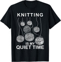 Knitting Is My Quiet Time Yarn Knitter Crochet Therapy Yarn Supply | Premium Quality | Customer Favorite