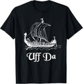 Uff Da Viking Norse Heritage Boat Shift T Shirt T Shirt High Search Demand Best Seller Look