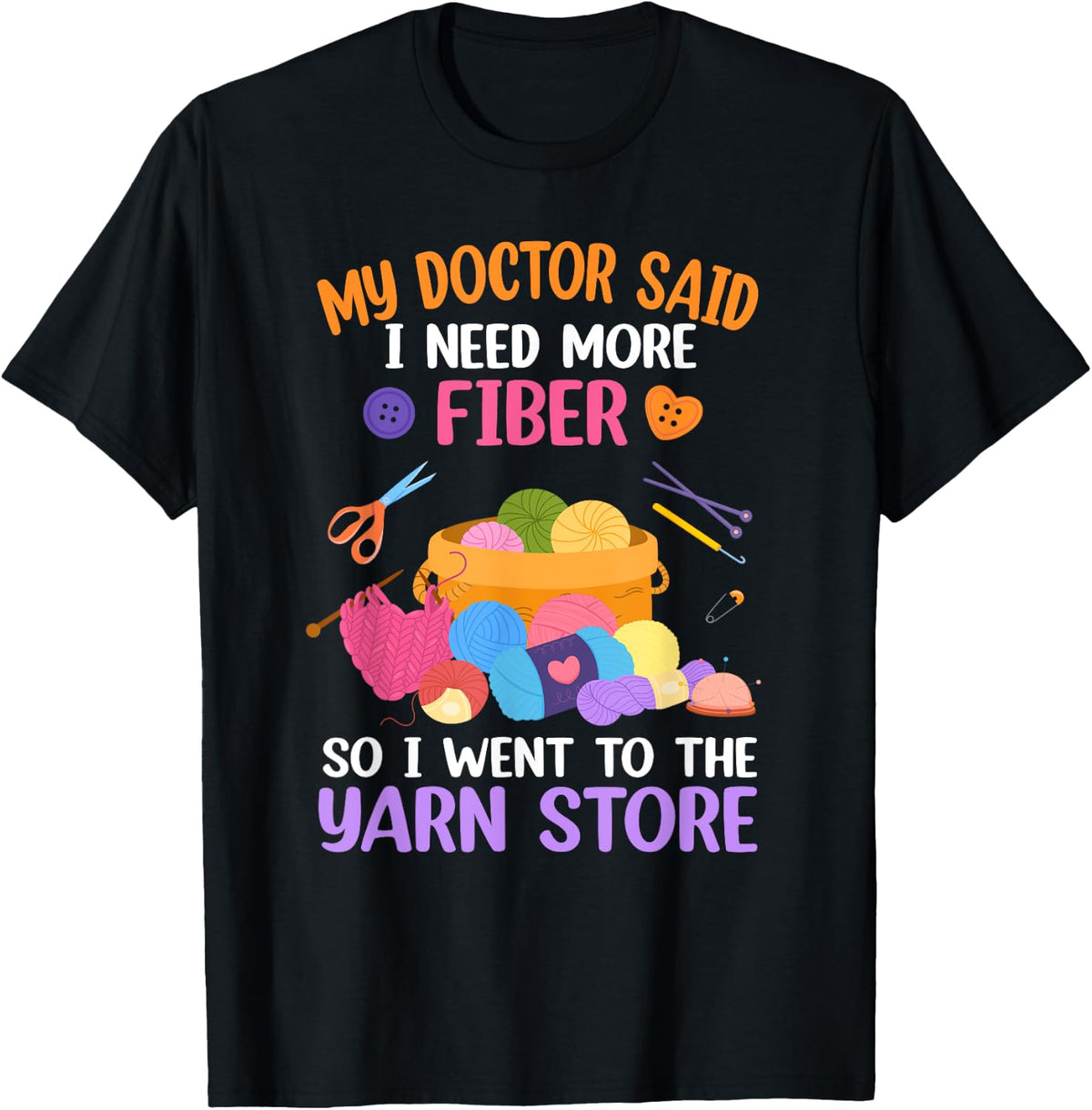 My Doctor Said I Need More Fiber So I Went To The Yarn Store Yarn Supply | High Search Volume | Customer Favorite