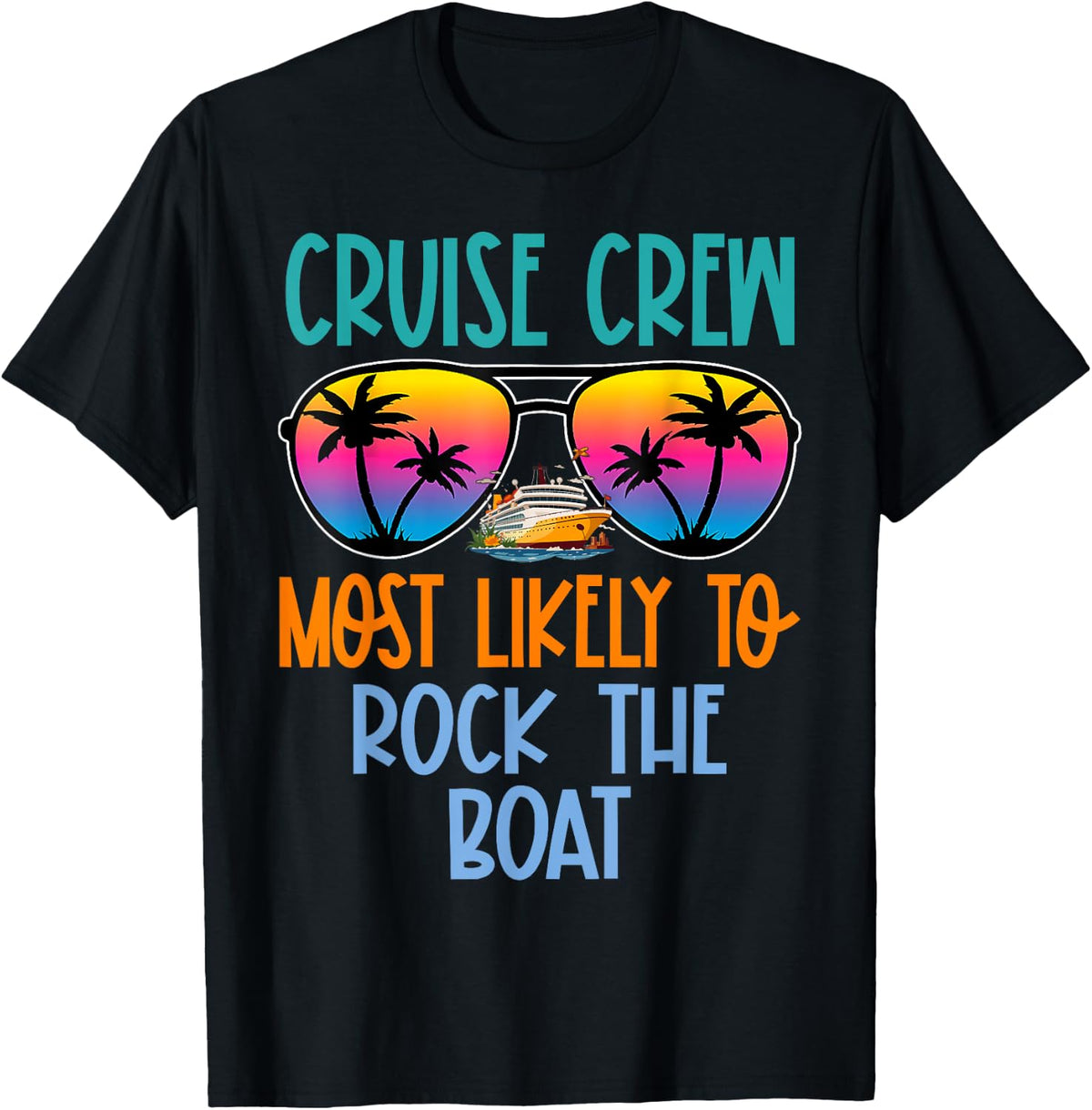 Cruise Crew Most Likely to Rock The Boat Retro Apparel Streetwear Style Hot Right Now