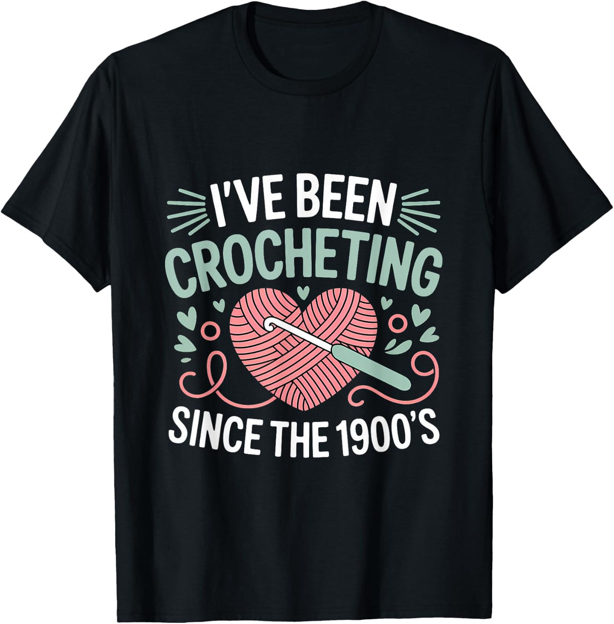 I've Been Crocheting Since 1900's Crochet Yarn Yarn Supply | Premium Quality | Perfect for Crafters