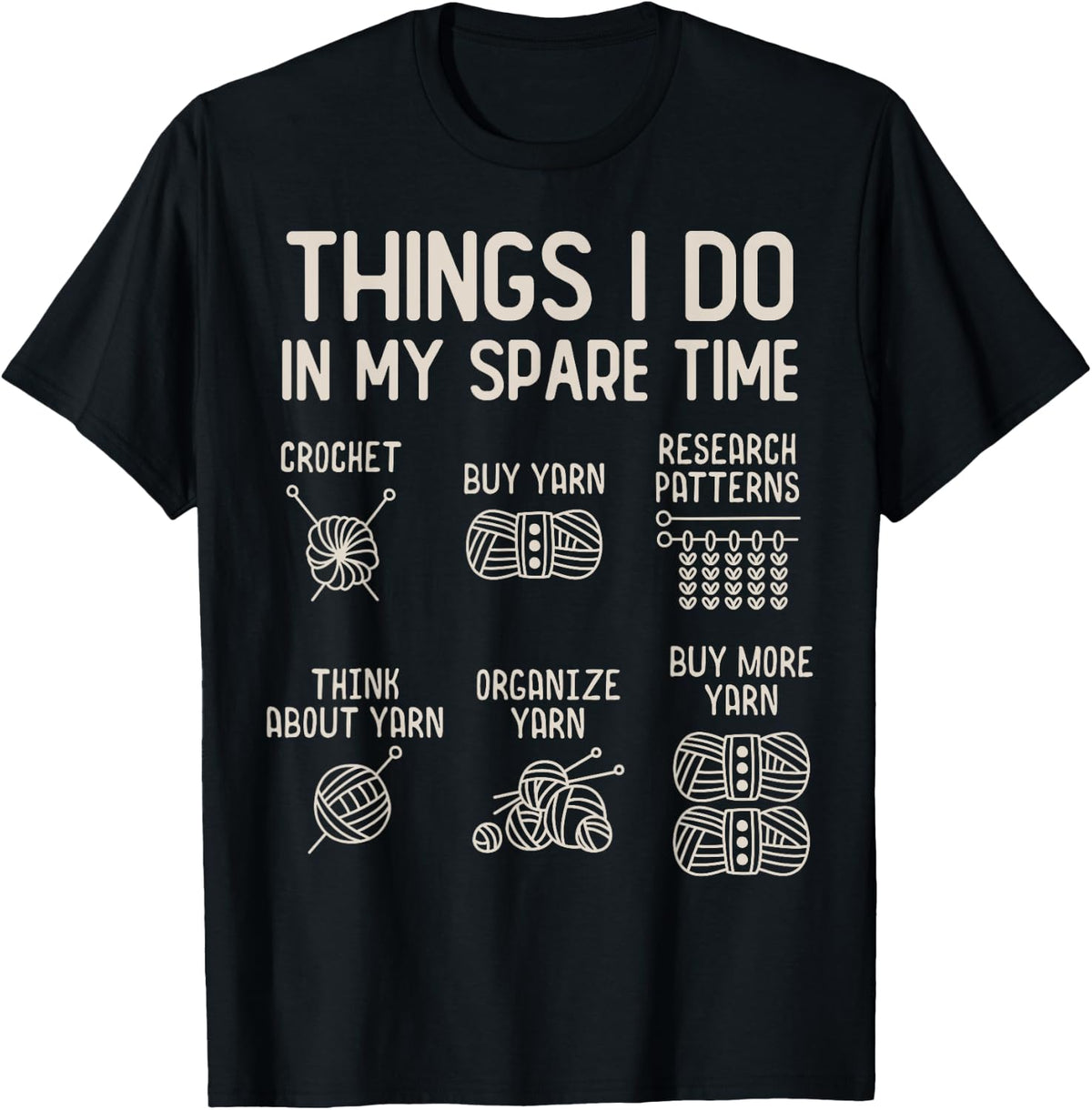 Things I Do In My Spare Time Crochet Yarn Lover Crocheting Yarn Supply | High Search Volume | Customer Favorite