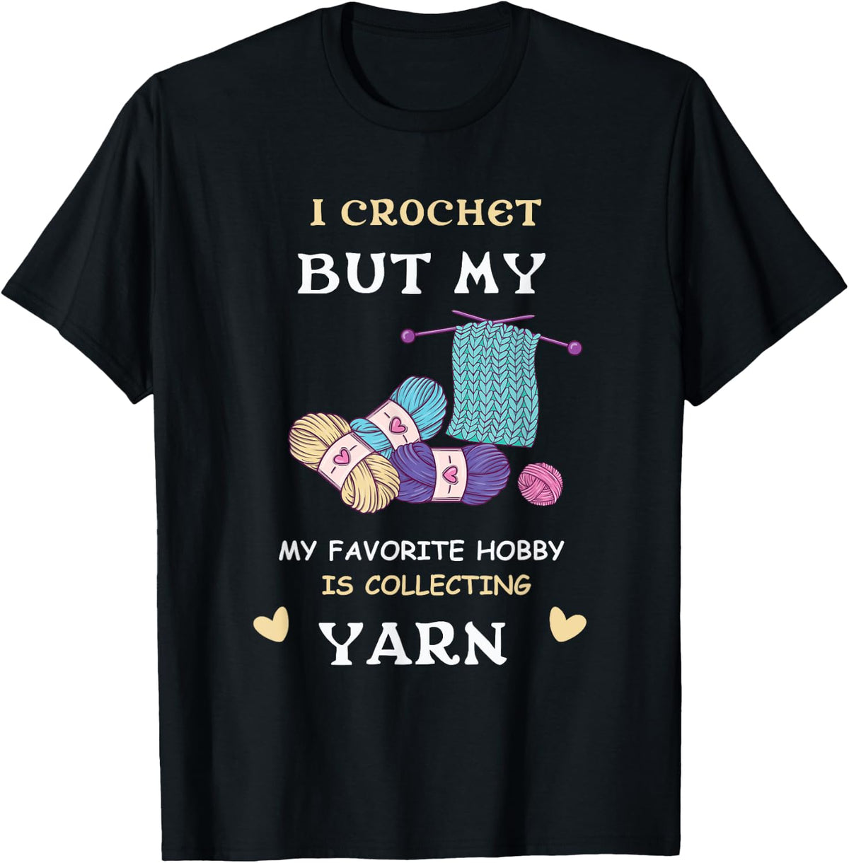 My Favorite Hobby Is Collecting Yarn Crocheting Knitting Yarn Supply | High Search Volume | Perfect for Crafters
