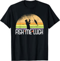 Funny Lake River Fishing Pun Fish Me Luck Boating Humor Apparel High Search Demand Gift Ready