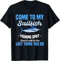 Sea Sailfish Fishing Spot Salty Water Fish Boat Captain Apparel Trending US Fan Favorite
