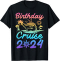 Birthday Cruise 2024 Birthday Trip Bday Squad Boat Cruising Apparel Trending US Everyday Wear