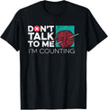 Don't Talk To Me Im Counting Yarn Crocheting Knitting Grunge Yarn Supply | Top Rated | Customer Favorite