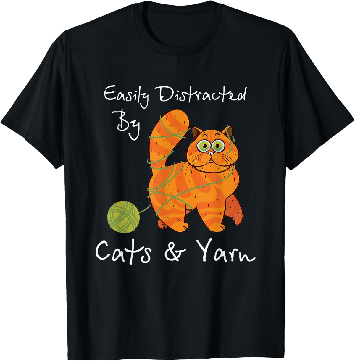 Easily Distracted By Cats & Yarn Funny Crocheting Yarn Supply | High Search Volume | Customer Favorite