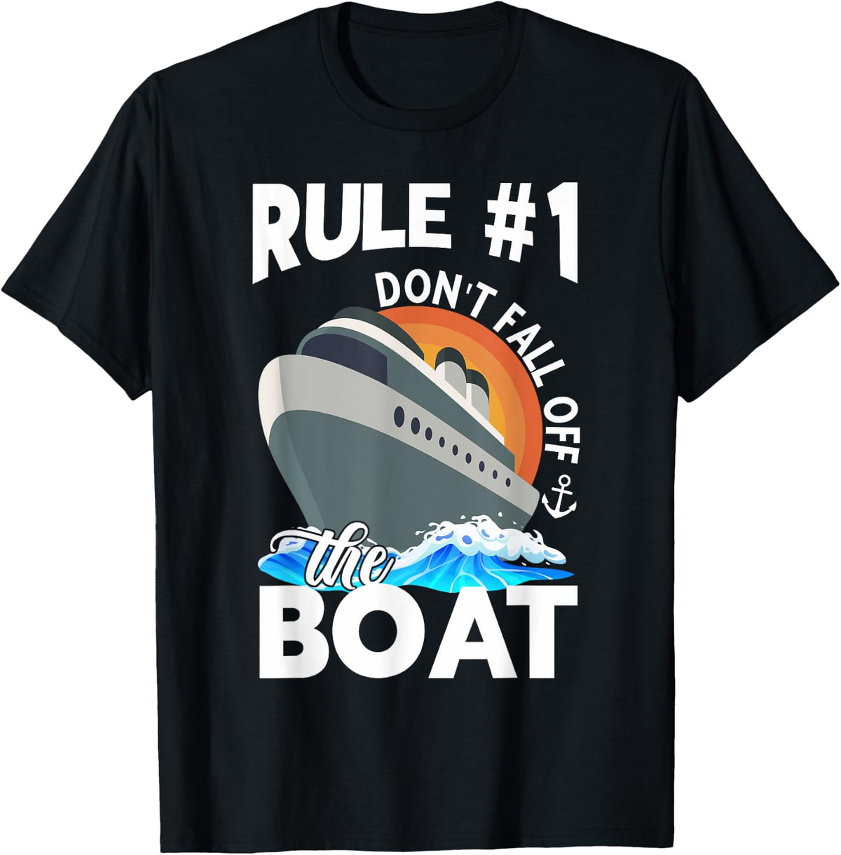 Rule 1 Don t Fall Off The Boat Cruising Boat Captains Apparel Viral TikTok Find Best Seller Look