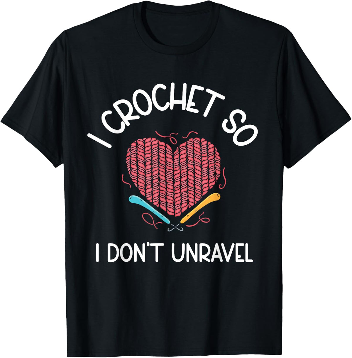 I Crochet So I Don't Unravel Heart Yarn Yarn Supply | Viral US Pick | Best Seller Choice