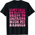 Can't Talk Rn Playing Dress to Impress with My Baddies Robux Apparel | Best Seller | Customer Favorite