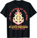 I m The Captain Of This Boat My Wife Permission Boating Apparel Viral TikTok Find US Top Pick