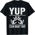 yup I can boat that boat Apparel High Search Demand Hot Right Now