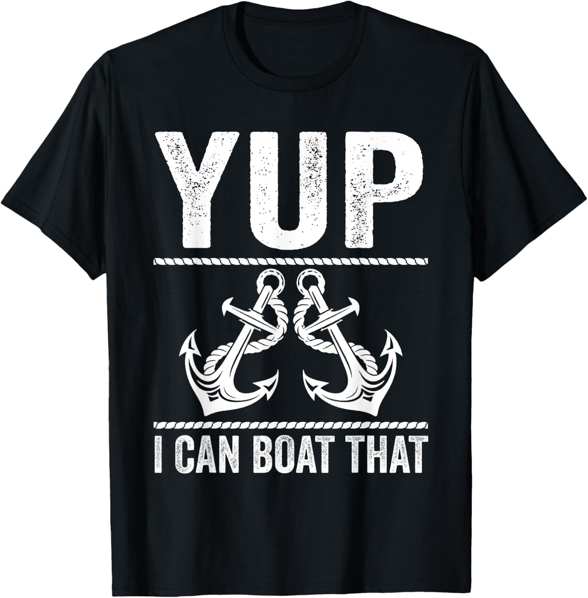 yup I can boat that boat Apparel High Search Demand Hot Right Now