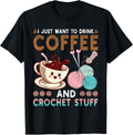 Drink Coffee Crochet Stuff Funny Crocheting Knitting Yarn Yarn Supply | Top Rated | High CTR Title