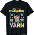 It u2019s Not Hoarding If It u2019s Yarn Yarn Supply | Premium Quality | Perfect for Crafters