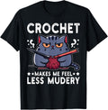 Crochet Makes Me Feel Less Murdery Funny Cat Crocheting Yarn Yarn Supply | High Search Volume | High CTR Title