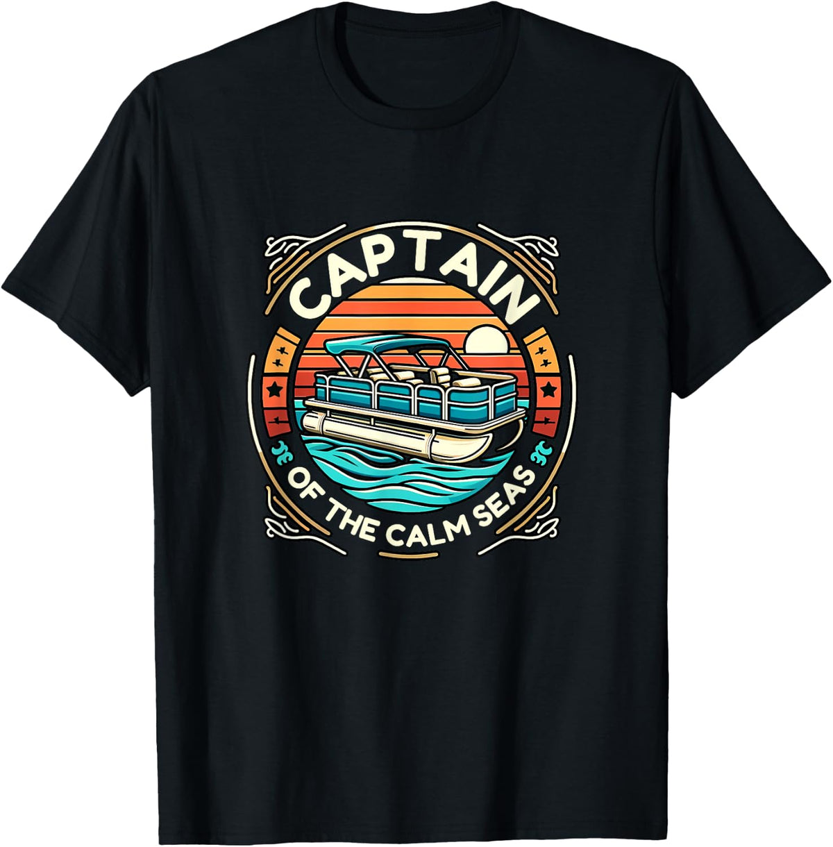 Captain Of The Calm Seas Pontoon Boating Tritoon Boat Apparel Streetwear Style Best Seller Look