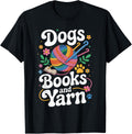 Dogs Books And Yarn Crocheter Funny Crocheting Yarn Supply | Top Rated | High CTR Title