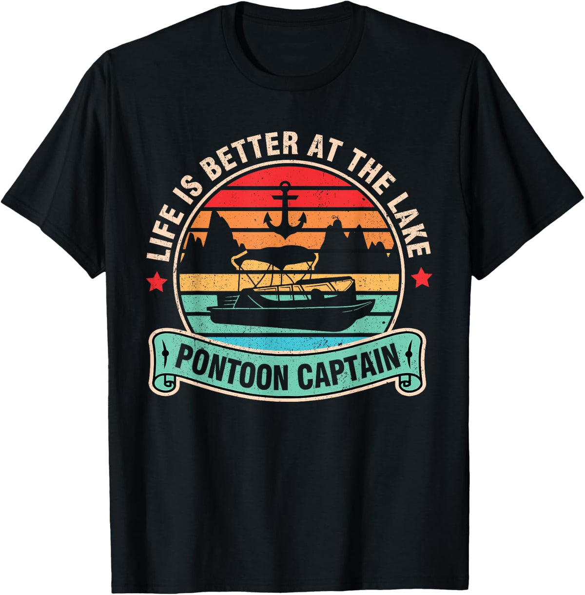 Pontoon Captain Life Is Better At The Lake Summer Boating T Shirt for Men Women Kids T Shirt High Search Demand Gift Rea