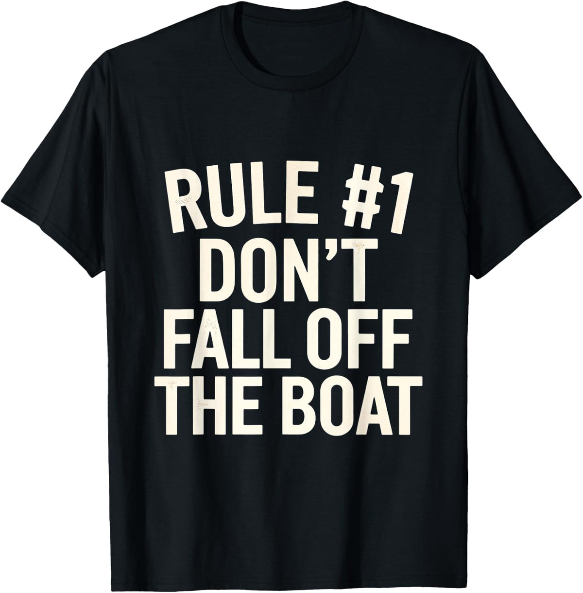 Rule 1 Don t Fall Off Boat Vacation Cruise Travel Apparel Trending US Best Seller Look