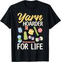 Yarn Hoarder for Life - Yarn Lover Yarn Supply | Trending 2025 | High CTR Title