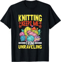 Knitting Keeps Me From Unraveling Yarn Fun Yarn Supply | Trending 2025 | Perfect for Crafters