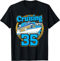 Cruising Boat 35th Birthday Cruising Into 35 Birthday Cruise Apparel Viral TikTok Find Fan Favorite