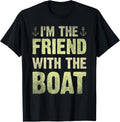 Vintage Boating Tee I m The Friend With The Boat Captain T Shirt Premium Print Gift Ready