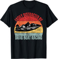 Easily Distracted By Drag Boat Racing Drag Boat racer Apparel Premium Print Fan Favorite