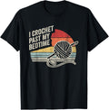 I Crochet Past My Bedtime Yarn Lovers Creative Yarn Supply | Top Rated | Customer Favorite