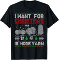 All I Want Is More Yarn Knitting Crocheting Ugly Christmas Yarn Supply | Top Rated | High CTR Title