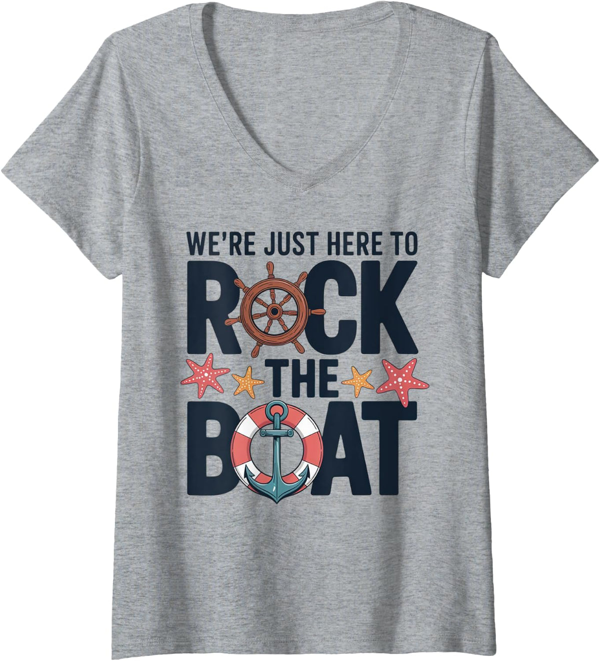 Womens We re just here to rock the boat ship ocean cruising cruises V Neck Apparel Viral TikTok Find Fan Favorite
