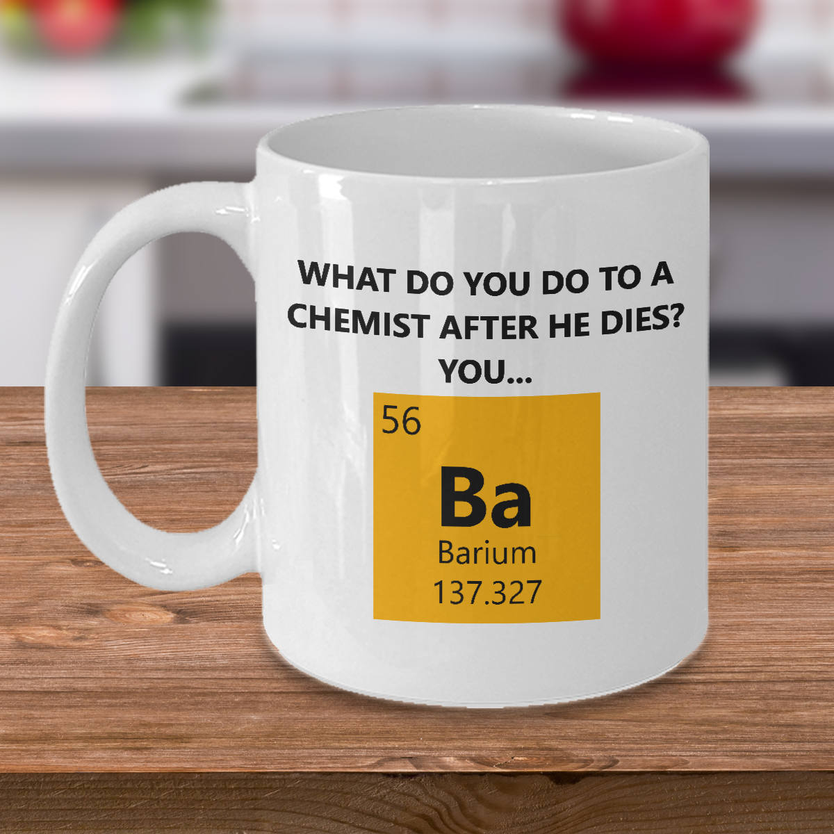 Funny Chemistry Gift Chemistry Teacher Gift Chemist Present Barium Joke Chemical Engineer Gift Chemistry Mug Graphic Tee – Bold Style · Great Gift For Fans